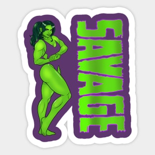 She’s a savage Sticker